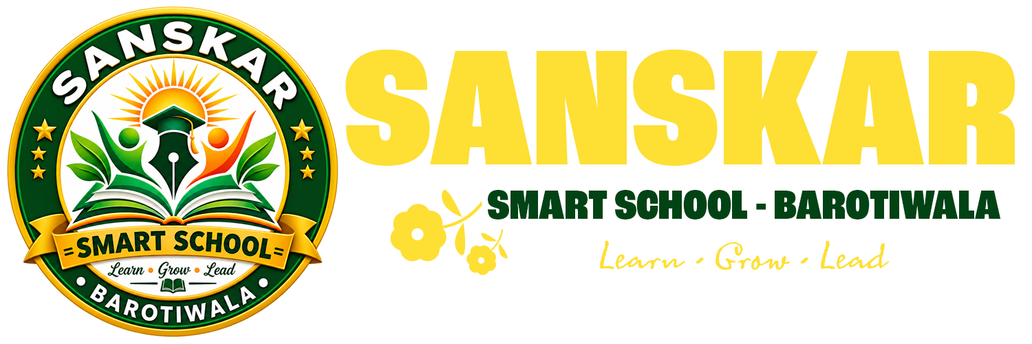 Sanskar Smart School, Barotiwala