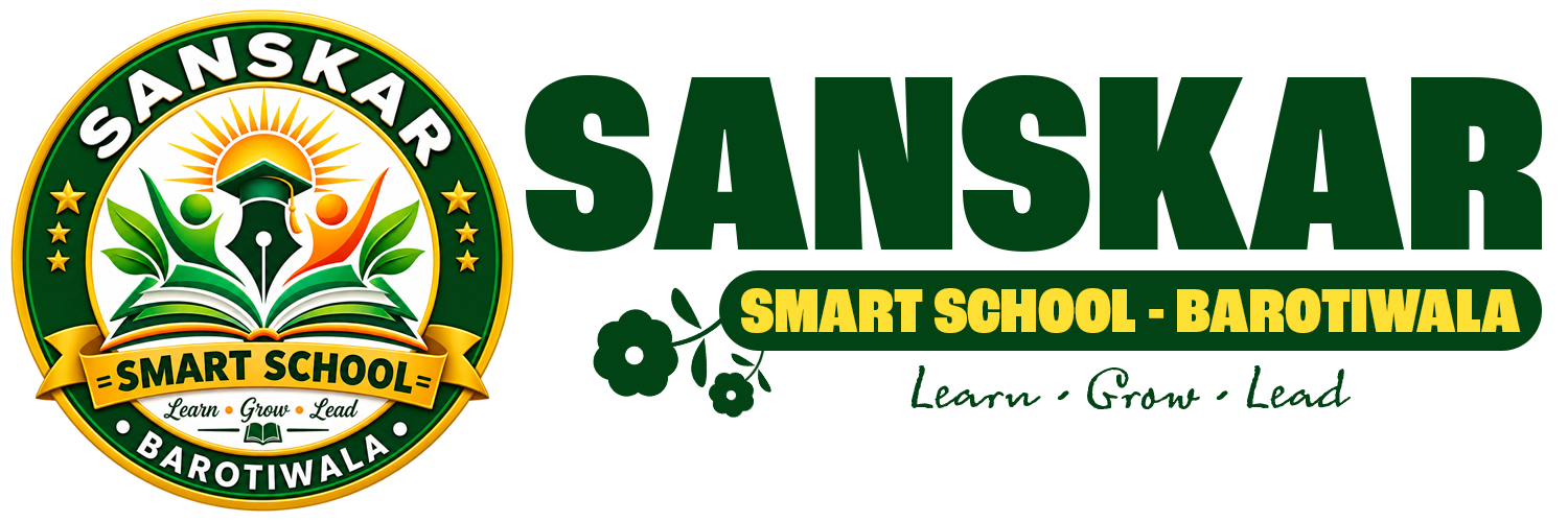 Sanskar Smart School, Barotiwala